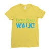 every body walk Ladies Fitted T-Shirt