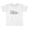 the oc allergic reaction Toddler T-shirt