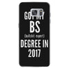 bs degree funny graduation Samsung Galaxy S7