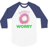 donut worry 3/4 Sleeve Shirt