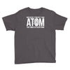 never trust an atom   make up everything Youth Tee