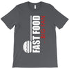 big fan of fast food T-Shirt