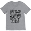 As For Me And My House We Will Serve The Lord V-Neck Tee