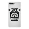 watch me lift watch me weigh weigh iPhone 7 Plus Case