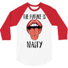 Women's March The Future is Nasty 3/4 Sleeve Shirt