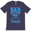 proud dad nurse T-Shirt