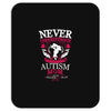 THE POWER OF AN Autism Mom Mousepad