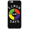 simon says funny iPhone 6/6s Case