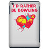 id rather be bowling iPad Mini