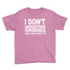 i don't ignorance Youth Tee