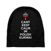 i can't keep calm i'm polish kurwa poland Baby Beanies