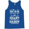 There's This Girl Who Stole My Heart She Calls Me Daddy Tank Top