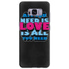 all you need is love is all you need Samsung Galaxy S8 Plus