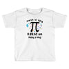 happy pi day pi day 2015 3 14 15 9 26 53 Toddler T-shirt
