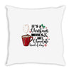 it's a christmas movies and hot chocolate kind of day Throw Pillow
