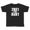 mason 2be1ask1 Toddler T-shirt