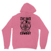 You Only Live Once It as a Cowboy Unisex Hoodie