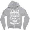 This Girl Is Taken By A Super Sexy June Boyfriend Zipper Hoodie