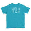 breath in the ocean Youth Tee