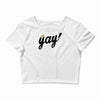 Yay! Crop Top