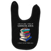 life is like a box of chocolates i want to eat them all Baby Bibs