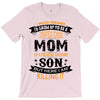Super Cool Mom Of A Freaking Awesome Son T-Shirt