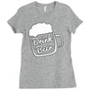 cool drink beer t shirt Ladies Fitted T-Shirt