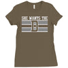 she wants the d Ladies Fitted T-Shirt