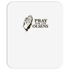 pray for the olsens Mousepad