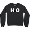 ho Crewneck Sweatshirt