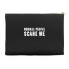 Normal People Scare Me Accessory Pouches