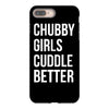 chubby girls cuddle better funny iPhone 8 Plus