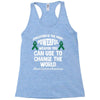 education is the most pwerful weapon you can use to change the world l Racerback Tank