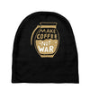 make coffee not war Baby Beanies