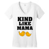 Kind As A Mother Women's V-Neck T-Shirt