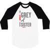 I Wear Grey For My Sister (Brain Cancer Awareness) 3/4 Sleeve Shirt