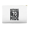 nothing to hide Accessory Pouches