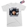 send me location khabib Exclusive T-shirt