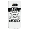 I&rsquo;m Called Granny Because I&rsquo;m Way Too Cool To Be Called Grandma Samsung Galaxy S8