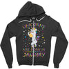 Unicorns are born in January Zipper Hoodie