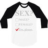 Sex Yes Please 3/4 Sleeve Shirt