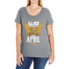 All Men Are Created Equal But Only The Best Are Born In April Ladies Curvy T-Shirt