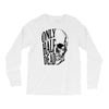 only half dead Long Sleeve Shirts