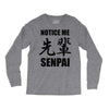 notice me senpai Long Sleeve Shirts