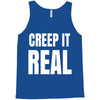creep it real Tank Top