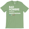 bad hombre seeking nasty woman T-Shirt