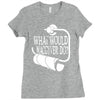 what would macgyver do humor Ladies Fitted T-Shirt