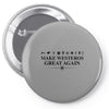Make Westeros Great Again Pin-back button