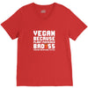 Vegan Because Plant Powered Badass Was Not an Offical Tittle Full V-Neck Tee