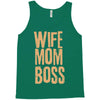 wife mom boss Tank Top
